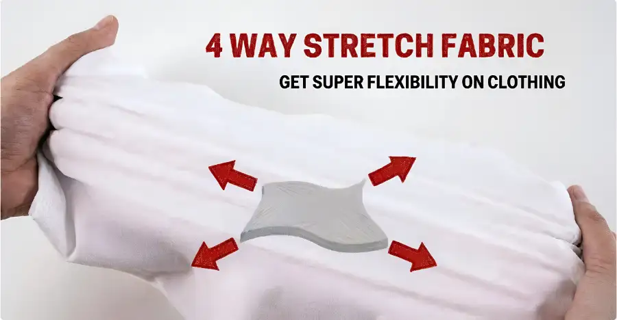 4 Way Stretch Fabric