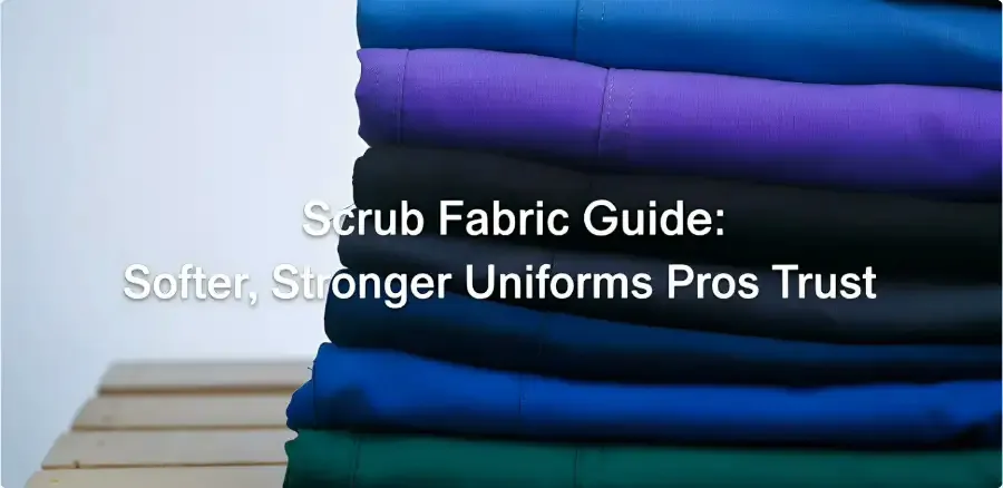 Scrub Fabric Guide Softer Stronger Uniforms Pros Trust