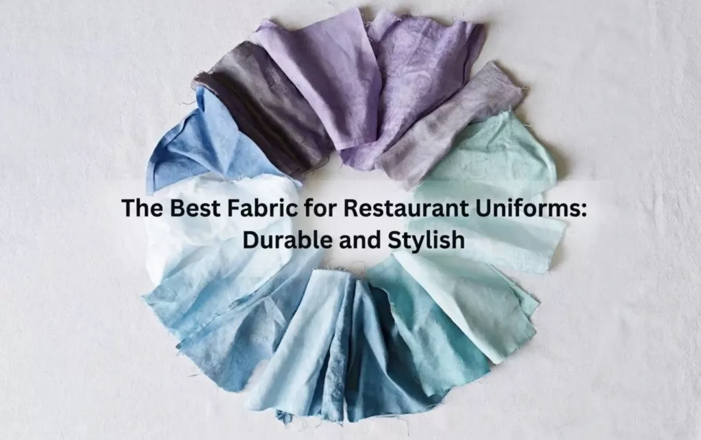 The Best Fabric for Restaurant Uniforms 1